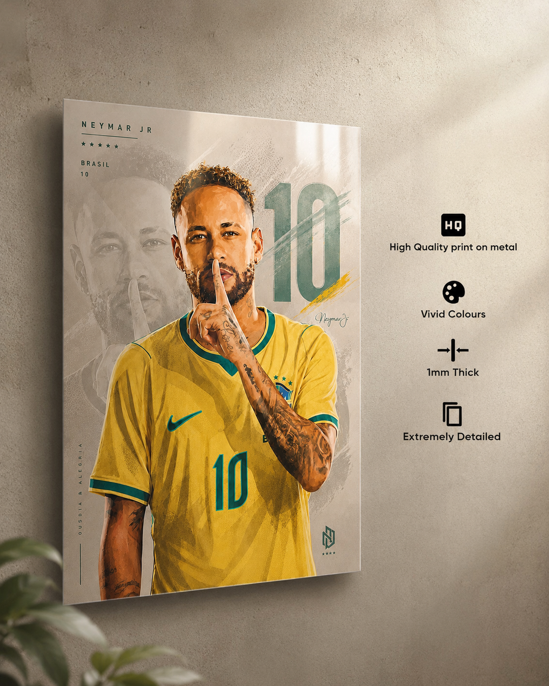 Neymar Jr "Ousadia & Alegria" Metal Poster